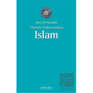 Toward Understanding Islam