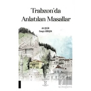 Trabzonda Anlatılan Masallar