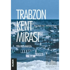 Trabzon Kent Mirası