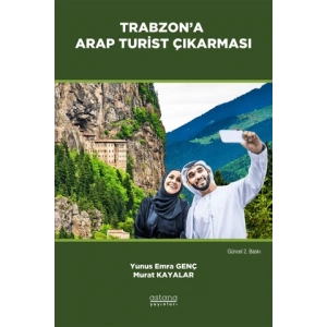 Trabzon’a Arap Turist Çıkarması (Güncel 2.Baskı)