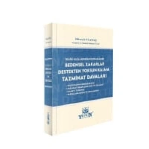 Trafik Kazalarından Kaynaklanan Bedensel Zararlar Destekten Yoksun Kalma Tazminatı Davaları
