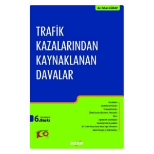 Trafik Kazalarından Kaynaklanan Davalar