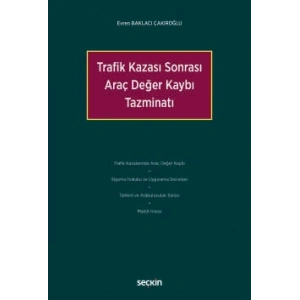 Trafik Kazası Sonrası Araç Değer Kaybı Tazminatı