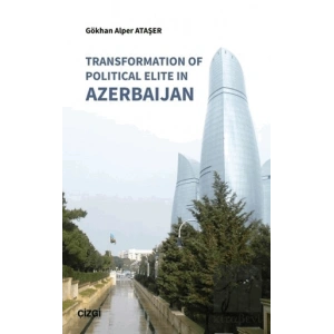 Transformation Of Political Elite in Azerbaijan