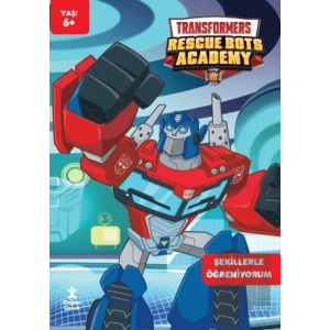 Transformers Rescue Bots Academy - Şekillerle Öğreniyorum Faaliyet Kitabı