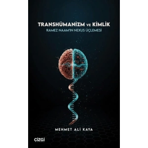 Transhümanizm ve Kimlik