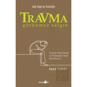 Travma - Görünmez Salgın