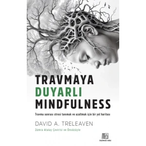 Travmaya Duyarlı Mindfulness