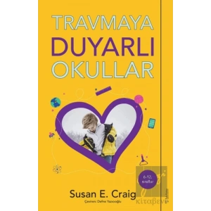 Travmaya Duyarlı Okullar