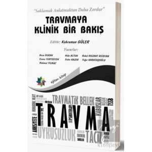 Travmaya Klinik Bir Bakış
