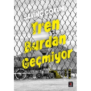 Tren Burdan Geçmiyor