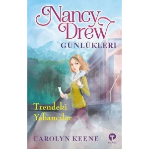Trendeki Yabancılar - Nancy Drew Günlükleri 2