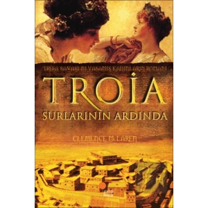 Troia Surlarının Ardında