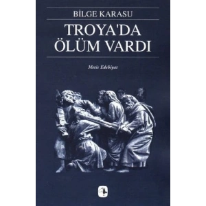 Troyada Ölüm Vardı