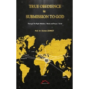 True Obedience And Submission To God