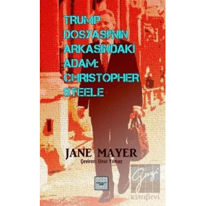 Trump Dosyasının Arkasındaki Adam: Christopher Steele