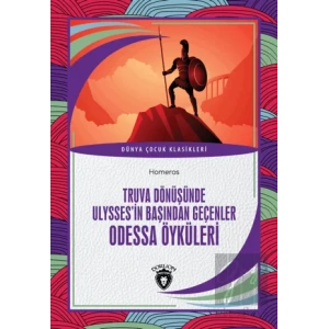 Truva Dönüşünde Ulyssesin Başından Geçenler Odessa Öyküleri