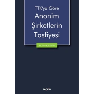 TTK'ya GöreAnonim Şirketlerin Tasfiyesi