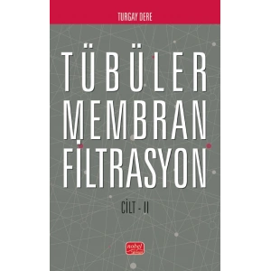 Tübüler Membran Filtrasyon (Cilt II)