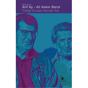 Tüfeği Duvara Asmak Yok -Deneme-