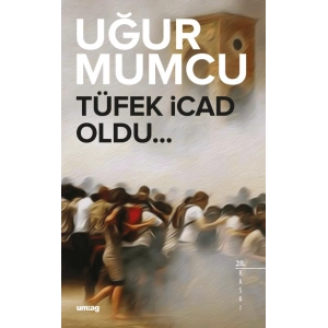 Tüfek İcad Oldu