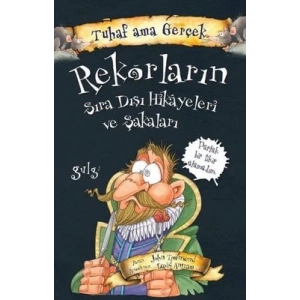 Tuhaf Ama Gerçek Rekorların Sıra Dışı Hikayeleri Ve Şakaları