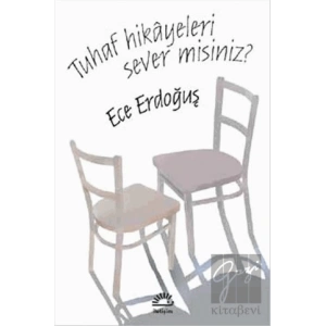 Tuhaf Hikayeleri Sever misiniz