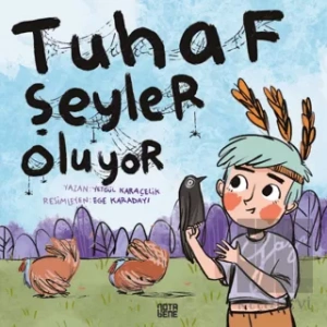 Tuhaf Şeyler Oluyor