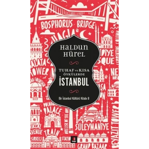 Tuhaf ve Kısa Öyküler İstanbul