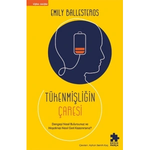 Tükenmişliğin Çaresi