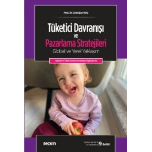 Tüketici Davranışı ve Pazarlama Stratejileri Global ve Yerel Yaklaşım