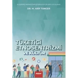 Tüketici Etnosentrizmi ve Kültür