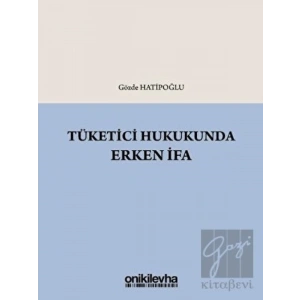 Tüketici Hukukunda Erken İfa