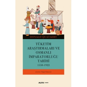 Tüketim Araştırmaları ve Osmanlı İmparatorluğu Tarihi