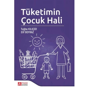 Tüketimin Çocuk Hali