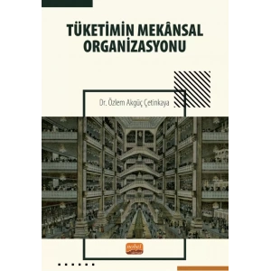 Tüketimin Mekânsal Organizasyonu