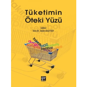 Tüketimin Öteki Yüzü - Doç. Dr. Sezen Bozyiğit
