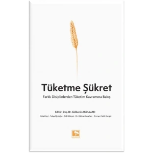 Tüketme Şükret