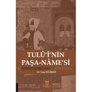 Tulü‘i’nin Paşa-Name’si
