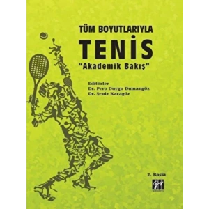 Tüm Boyutlarıyla Tenis Akademik Bakış