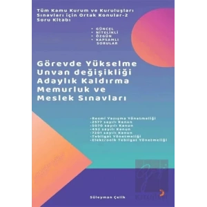 Tüm Kamu Kurum ve Kuruluşları Sınavları için Ortak Konular 2 - Soru Kitabı