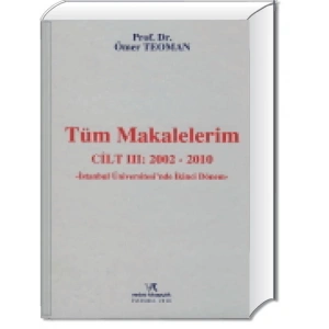 TÜM MAKALELERİM ( CİLT III:2002-2010 ) Ö.TEOMAN