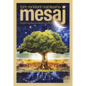 Tüm Renklerin Kabilesine Mesaj