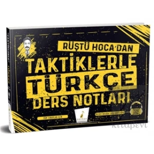 Tüm Sınavlar için Rüştü Hocadan Taktiklerle Türkçe Ders Notları