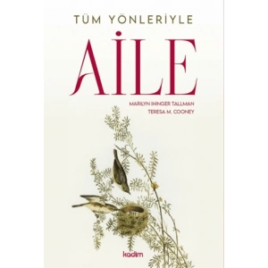 Tüm Yönleriyle Aile