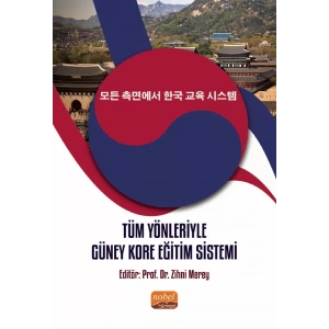 Tüm Yönleriyle Güney Kore Eğitim Sistemi