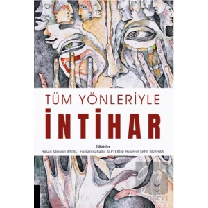 Tüm Yönleriyle İntihar
