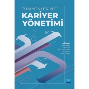 Tüm Yönleriyle Kariyer Yönetimi