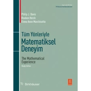 Tüm Yönleriyle MATEMATİKSEL DENEYİM - The Mathematical Experience, Study Edition