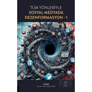 Tüm Yönleriyle Sosyal Medyada Dezenformasyon-1